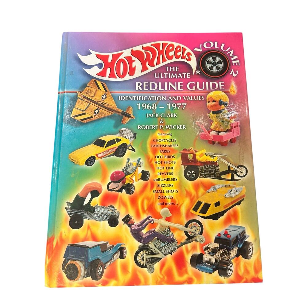 Hot Wheels Ultimate Redline Guide Volume 2 Identification Values 1968-1977 Book
